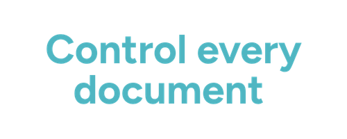 Control every document